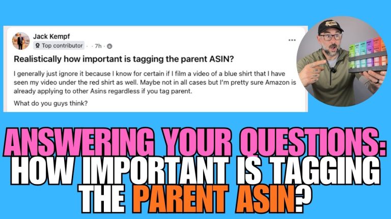 How Important Is Tagging the Parent ASIN? An Honest Assessment for Amazon Influencers