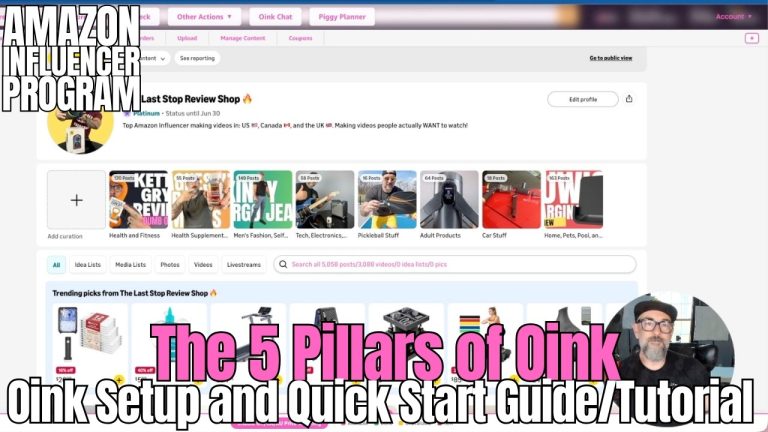 The 5 Pillars of Oink (Updated): Setup and Daily Tasks for Amazon Influencers
